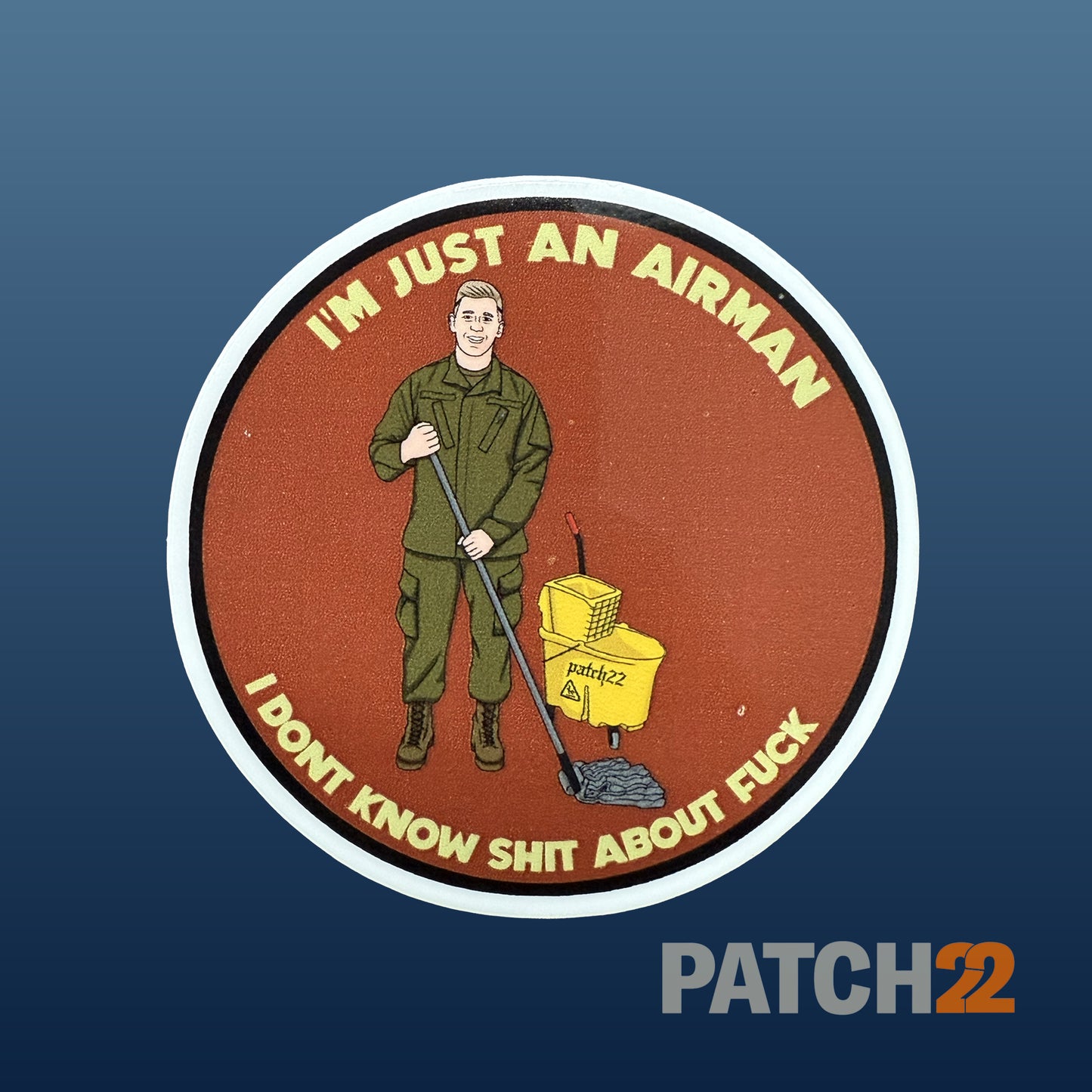I’m Just an Airman Sticker