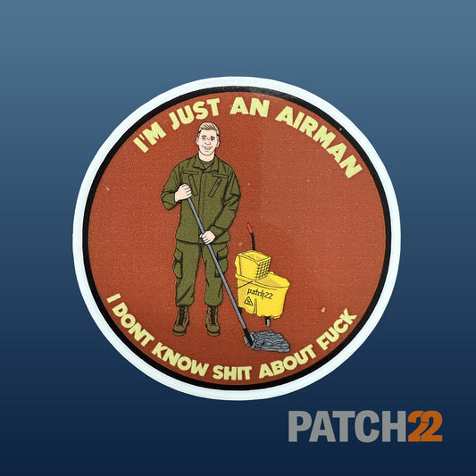 I’m Just an Airman Sticker